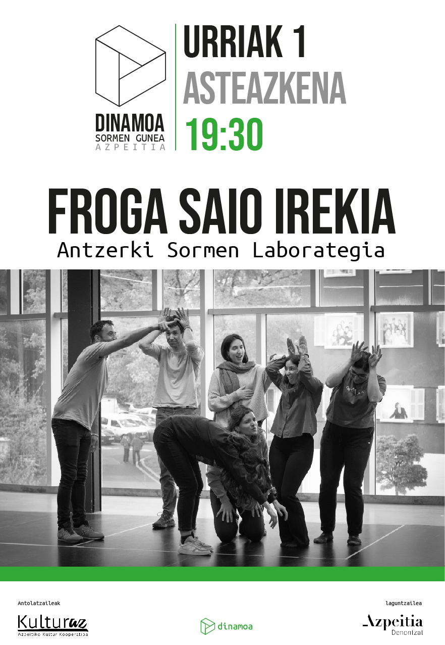 ANTZERKI SORMEN LABORATEGIA | FROGA SAIOA ANTZERKI SORMEN LABORATEGIA | FROGA SAIOA
