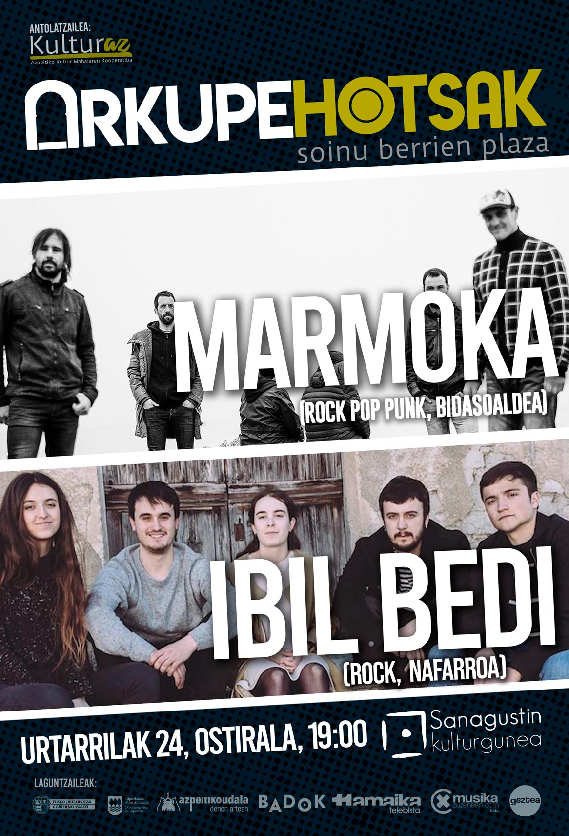 Arkupehotsak: Marmoka + Ibil Bedi Arkupehotsak: Marmoka + Ibil Bedi