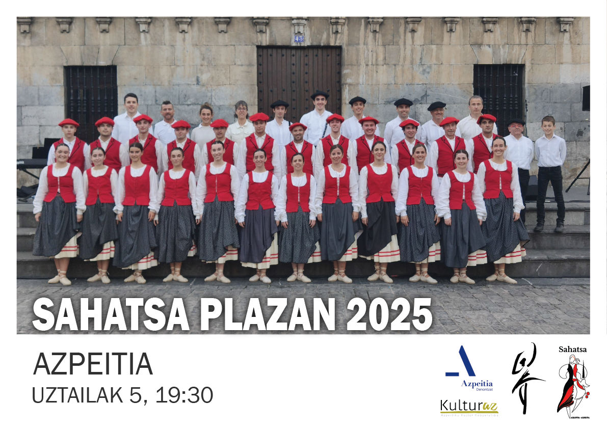 AZPEITIA DANTZAN | SAHATSA DANTZA TALDEA AZPEITIA DANTZAN | SAHATSA DANTZA TALDEA