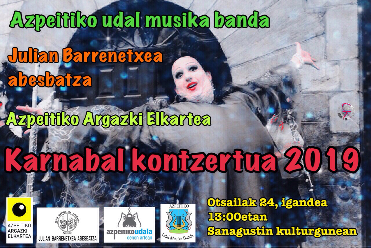 Azpeitiko Udal Musika Banda: Inauterietako Kontzertua Azpeitiko Udal Musika Banda: Inauterietako Kontzertua