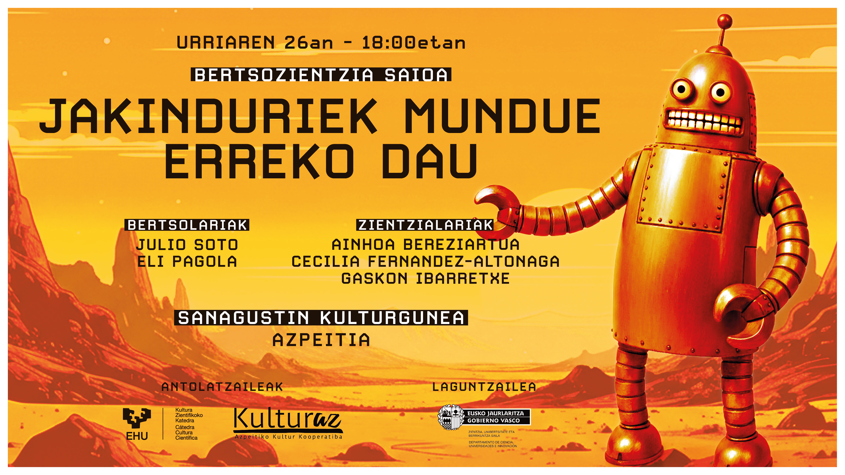 BERTSOZIENTZIA SAIOA | JAKINDURIEK MUNDUE ERREKO DAU BERTSOZIENTZIA SAIOA | JAKINDURIEK MUNDUE ERREKO DAU