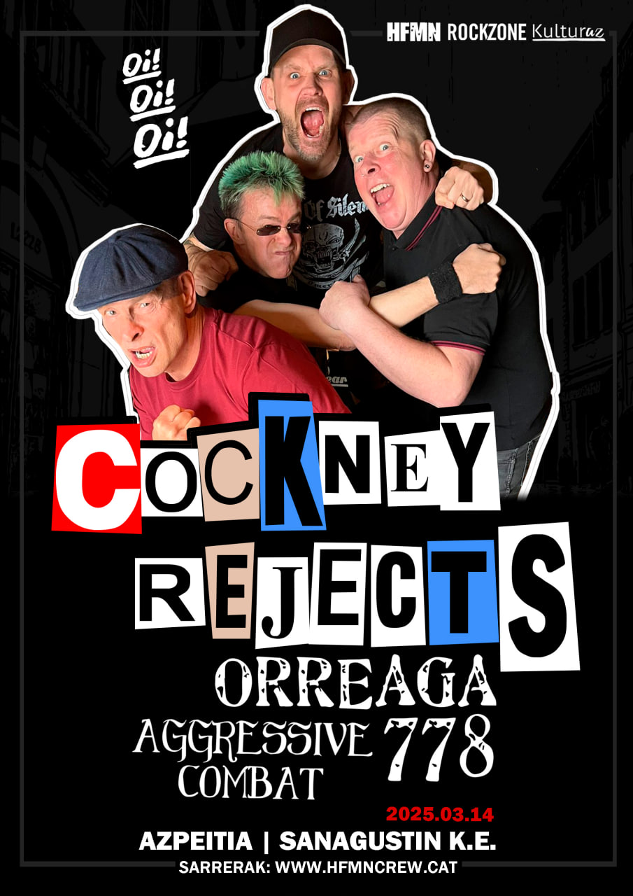 COCKNEY REJECT + ORREAGA 778 + AGGRESSIVE COMBAT COCKNEY REJECT + ORREAGA 778 + AGGRESSIVE COMBAT