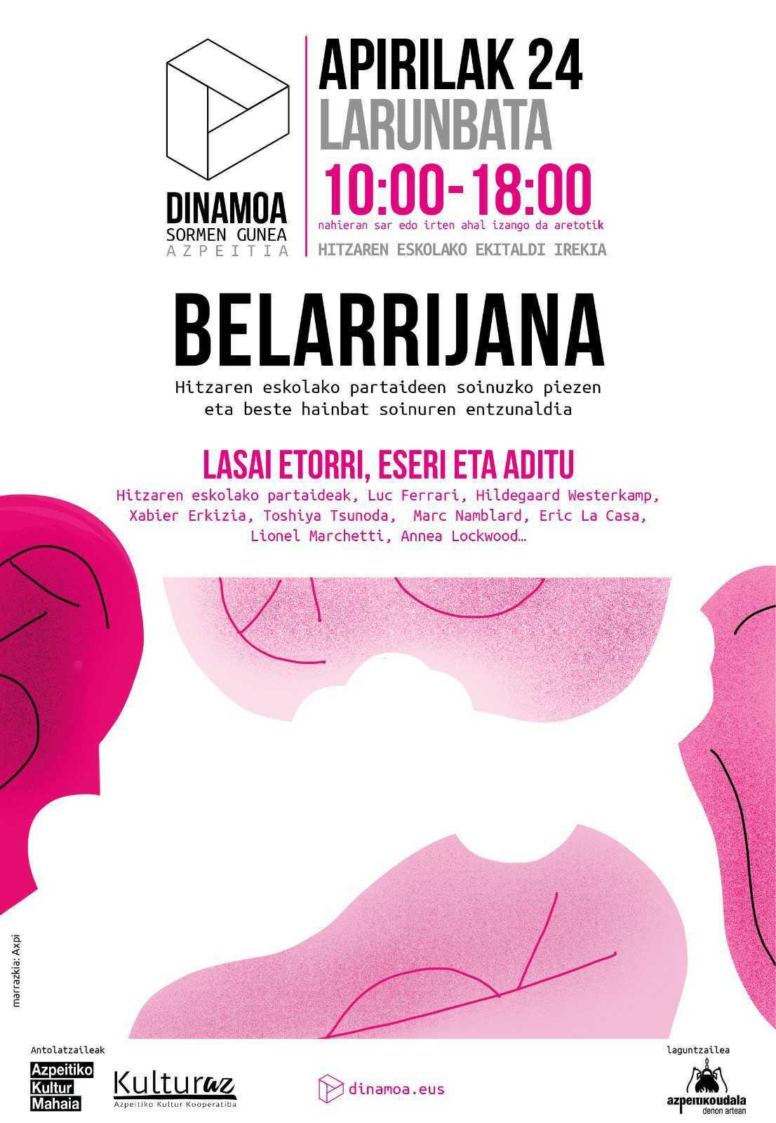 Entzunaldia: BELARRIJANA Entzunaldia: BELARRIJANA