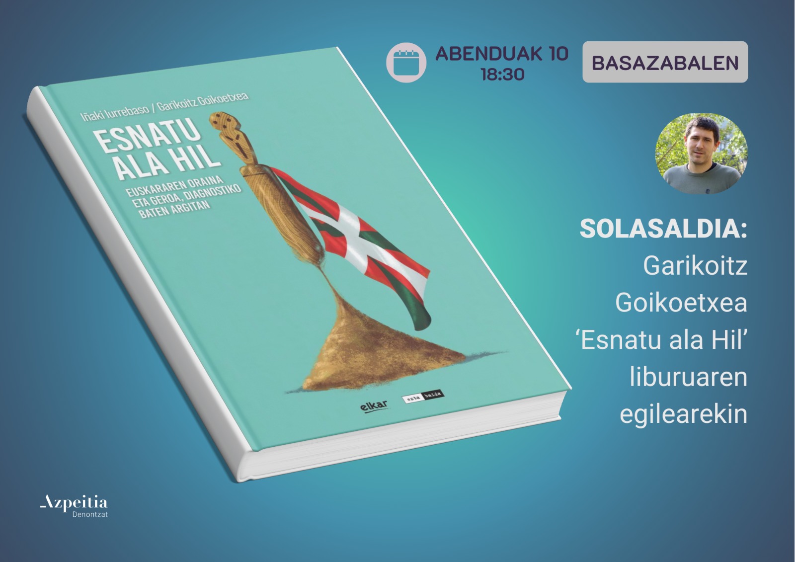 GARIKOITZ GOIKOETXEA | ESNATU ALA HIL