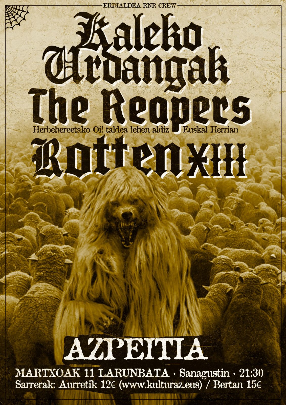 KALEKO URDANGAK + THE REAPERS + ROTTEN XIII
