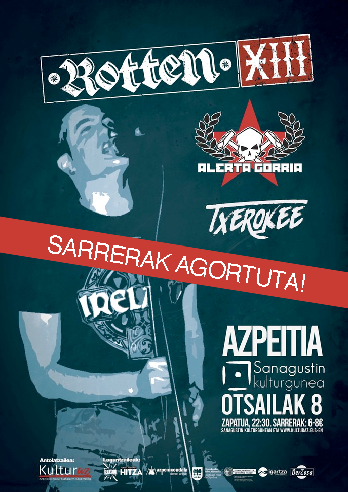 Kontzertua: Rotten XIII + Txerokee + Alerta Gorria Kontzertua: Rotten XIII + Txerokee + Alerta Gorria