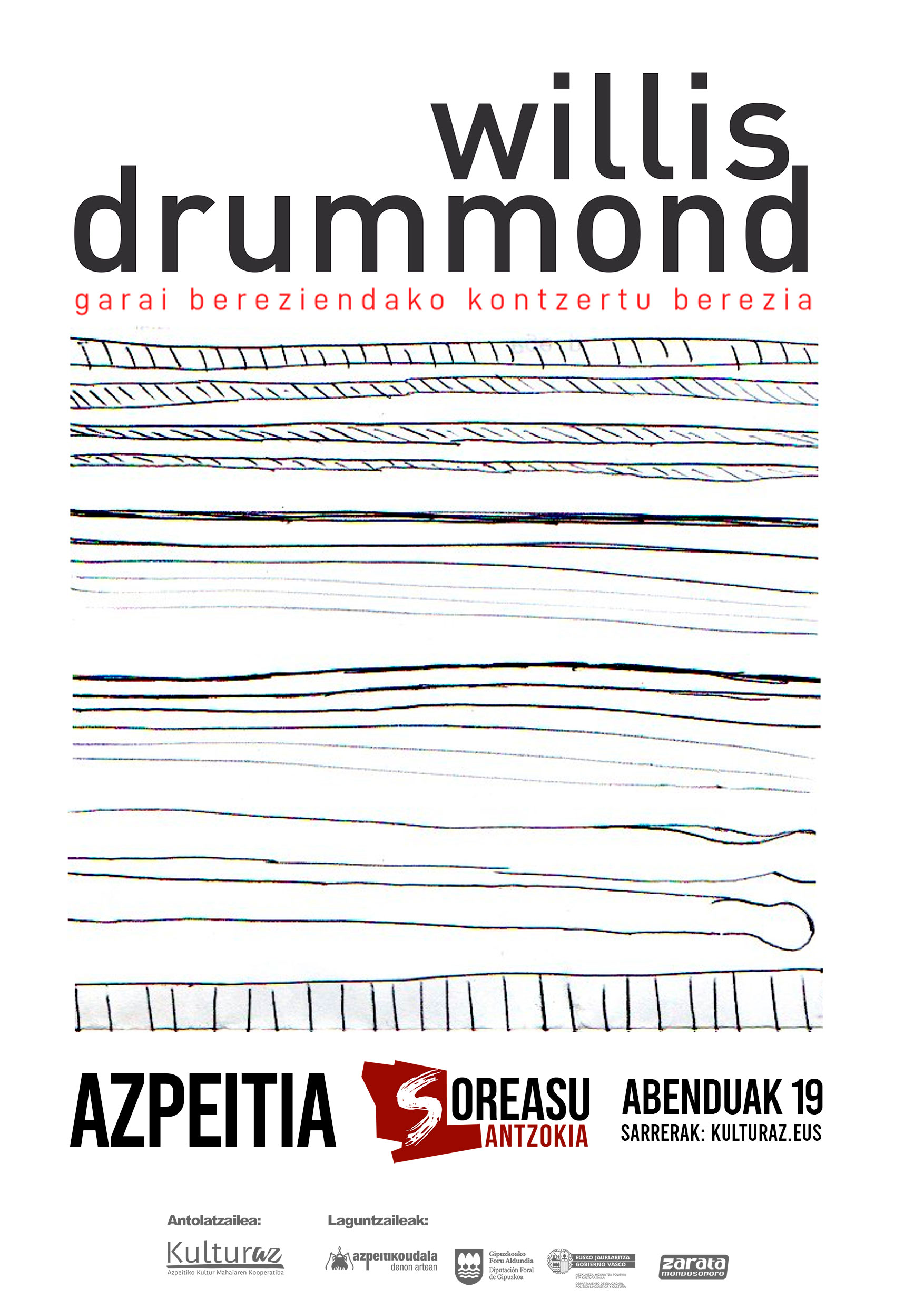 Kontzertua: WILLIS DRUMMOND Kontzertua: WILLIS DRUMMOND