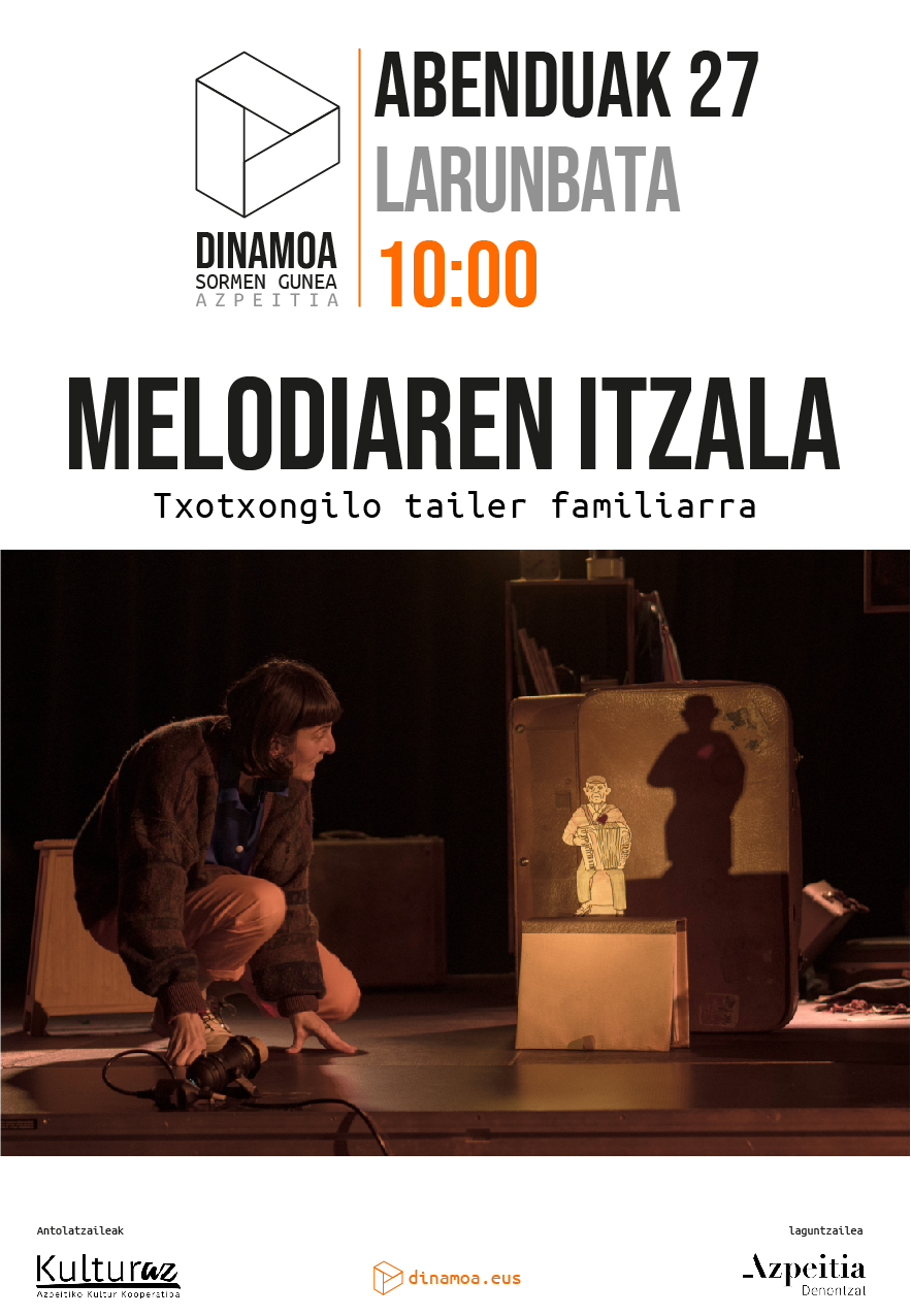 MELODIAREN ITZALA | TXOTXONGILO TAILER FAMILIARRA