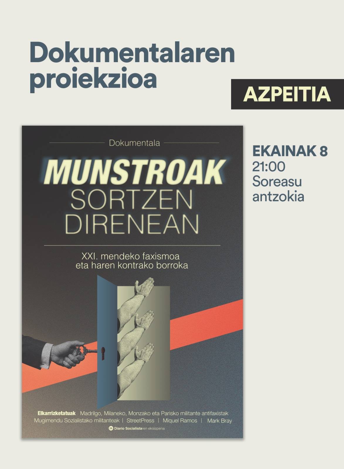 MUNSTROAK SORTZEN DIRENEAN