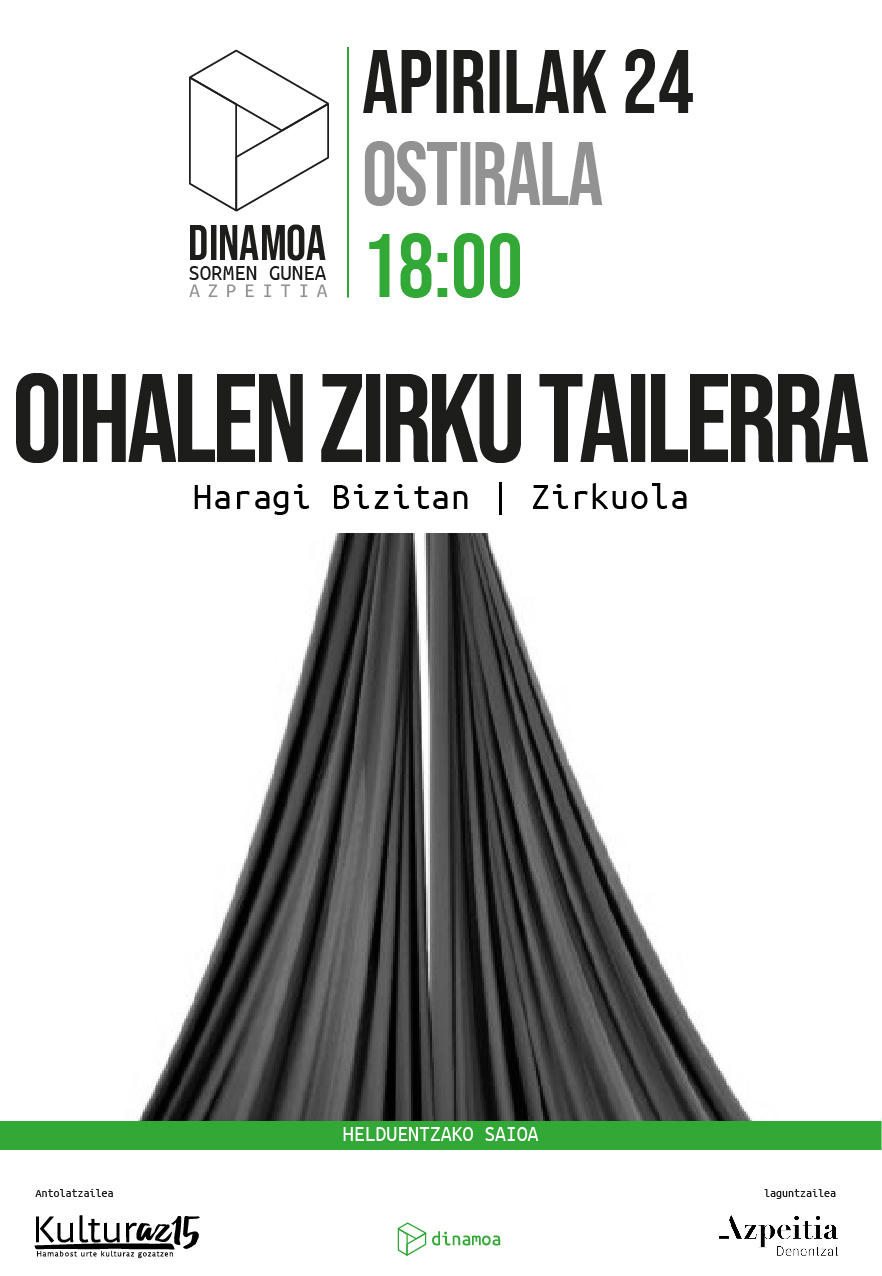 OIHALEN ZIRKU TAILERRA (HELDUENTZAT) | HARAGI BIZITAN
