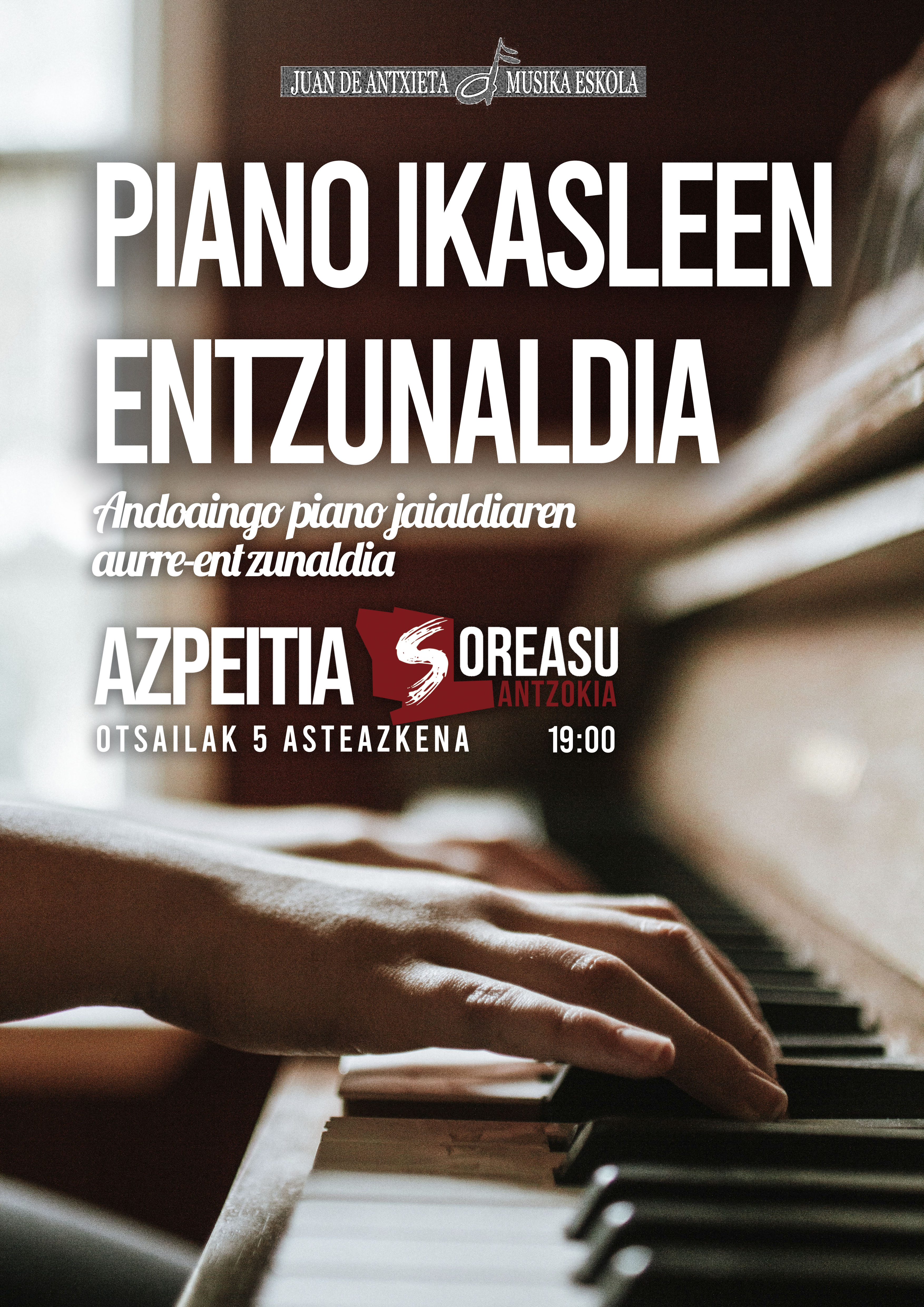 Piano ikasleen entzunaldia Piano ikasleen entzunaldia