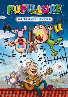 Pupu eta Lore, haizearen herrira Pupu eta Lore, haizearen herrira