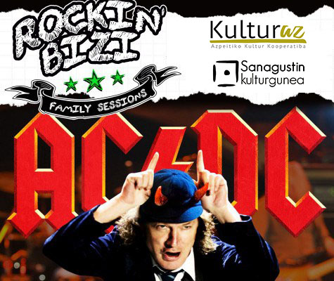 Rockin bizi: AC/CD. Kontzertu familiarra Rockin bizi: AC/CD. Kontzertu familiarra