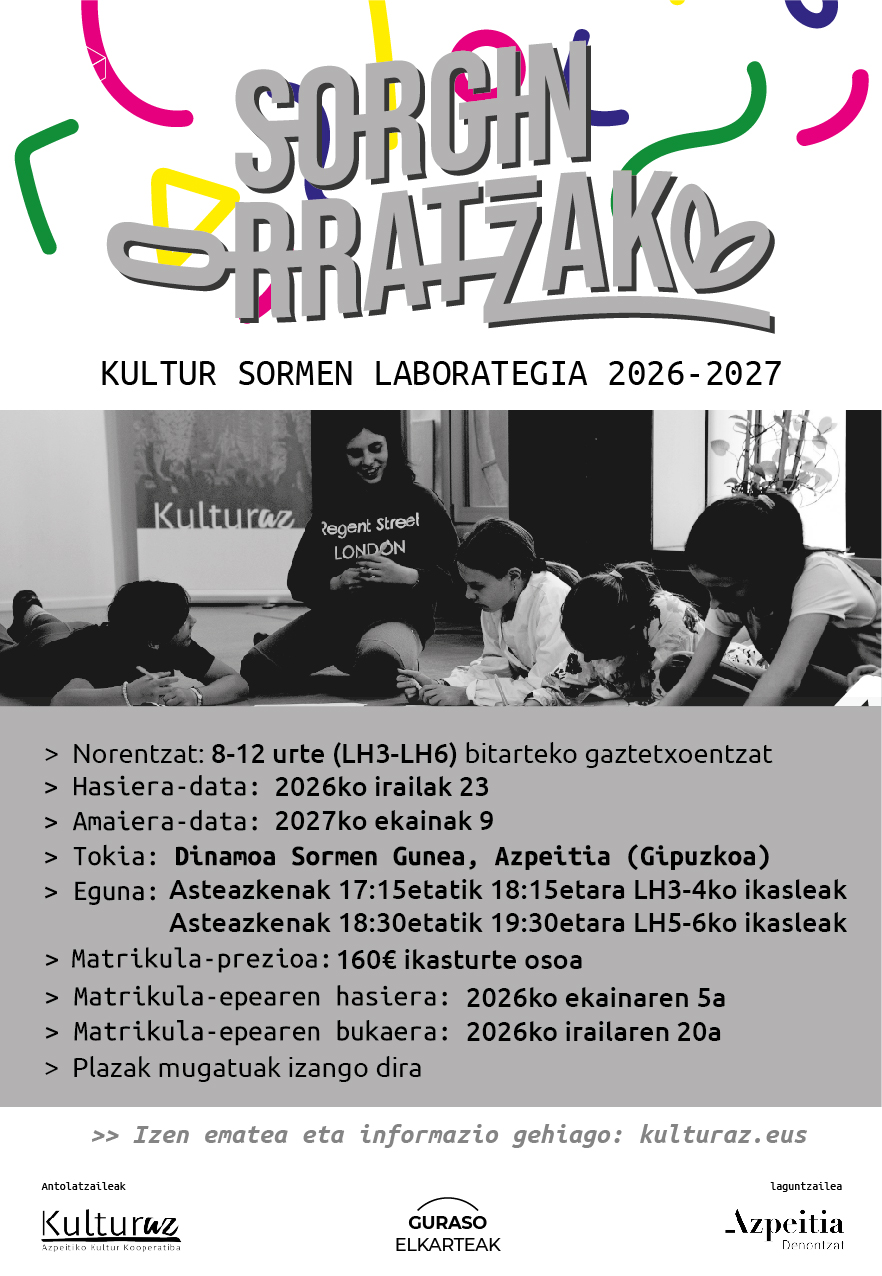 SORGINORRATZAK | GAZTETXOEN KULTUR SORMEN LABORATEGIA