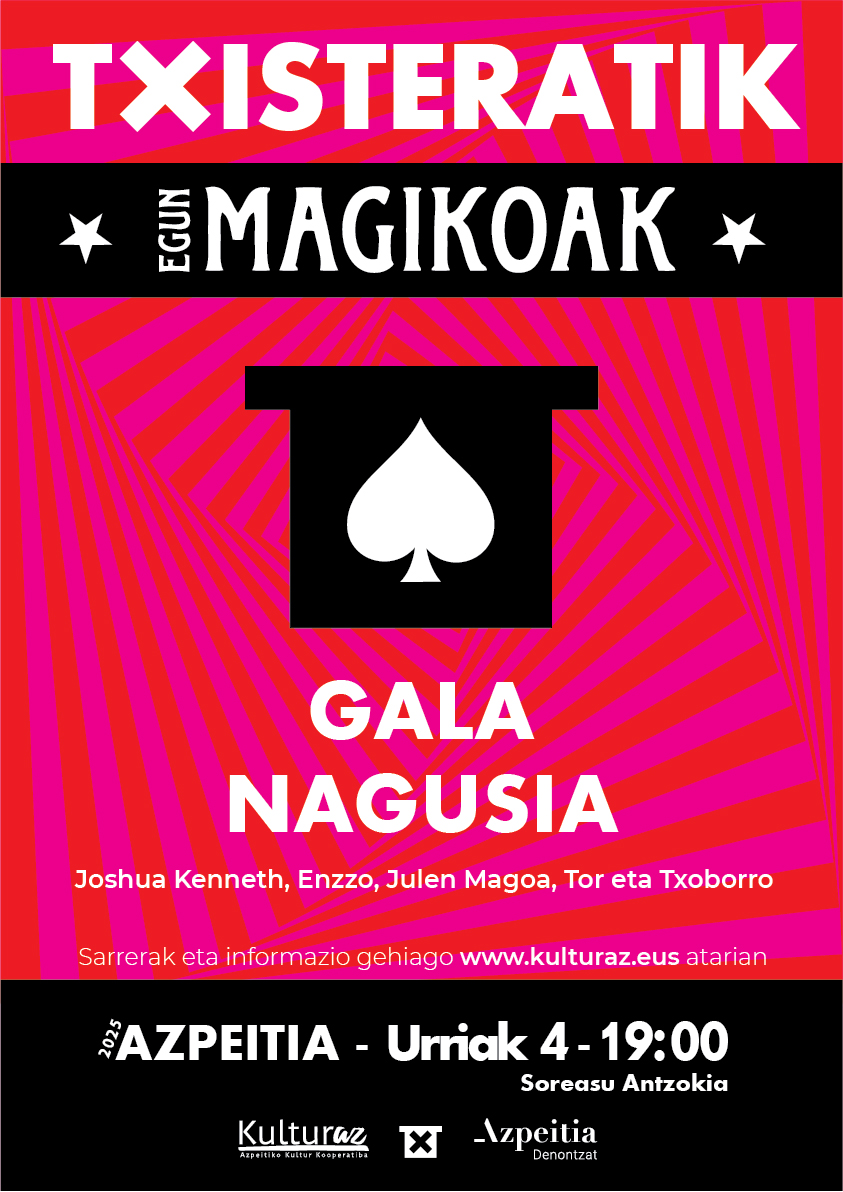TXISTERATIK | GALA NAGUSIA