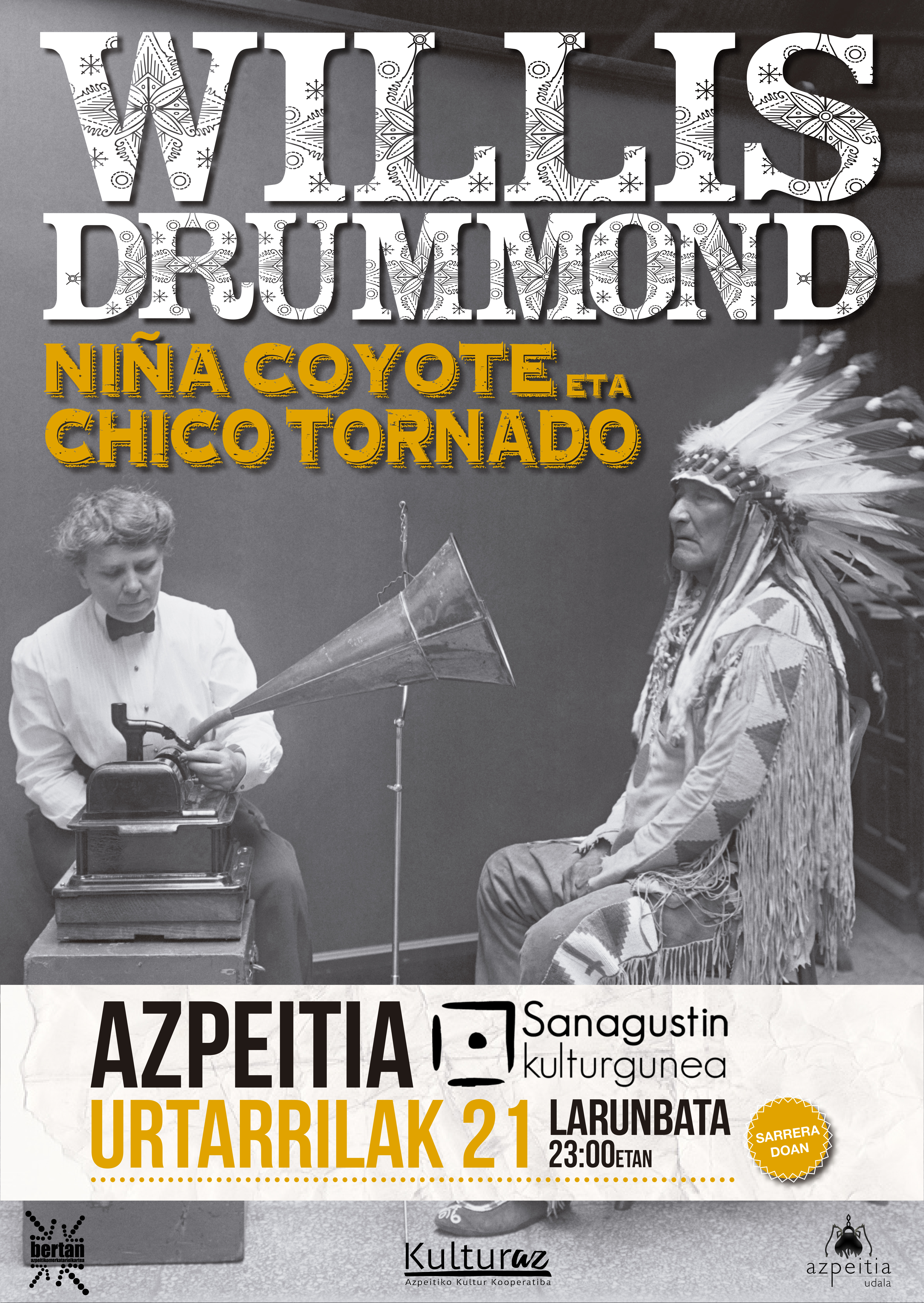 Willis Drummond + Niña Coyote eta Chico Tornado Willis Drummond + Niña Coyote eta Chico Tornado