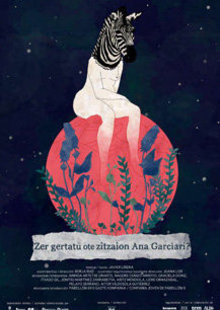 XXXVII. EAT: Zer gertatu ote zitzaion Ana Garciari? XXXVII. EAT: Zer gertatu ote zitzaion Ana Garciari?