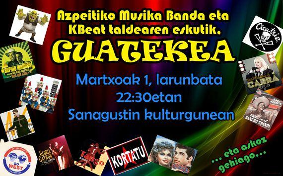 Guatekea! Guatekea!