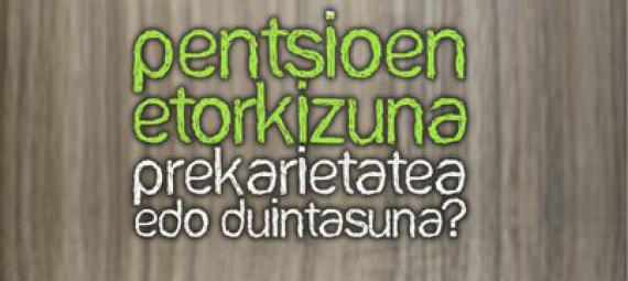 Pentsioen etorkizuna mintzagai Miren Etxezarretarekin