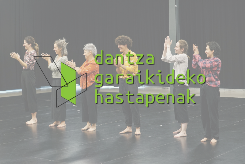 DANTZA GARAIKIDEKO HASTAPENAK