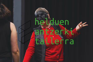 HELDUEN ANTZERKI TAILERRA