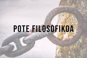 POTE FILOSOFIKOA | Hitza
