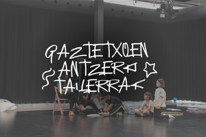 GAZTETXOEN ANTZERKI TAILERRAK GAZTETXOEN ANTZERKI TAILERRAK